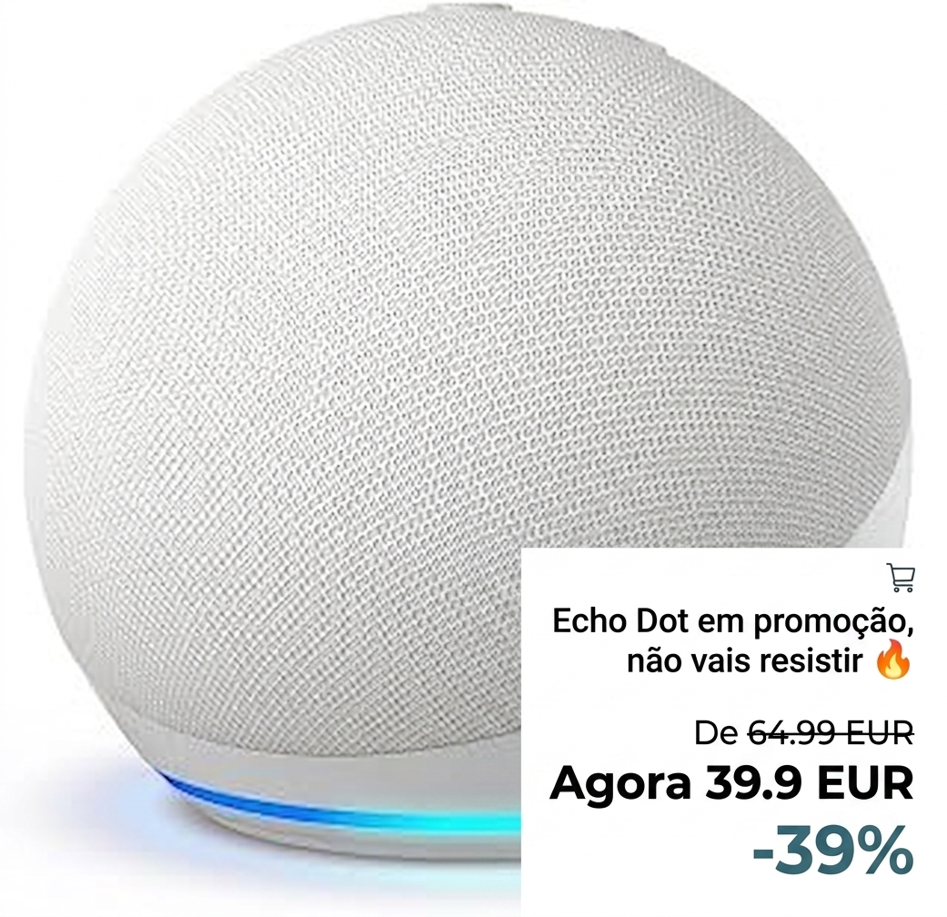 Echo Dot em promoção, não vais resistir 🔥