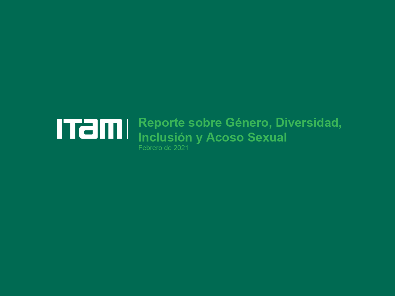 Reporte sobre Género, Diversidad, Inclusión y Acoso Sexual