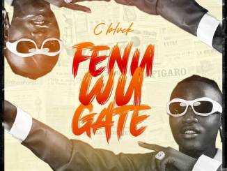 C Blvck – Fenu Wu Gate