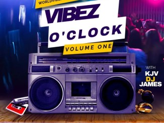 KJV Dj James & Worldvibez - Vibez O'clock Mix