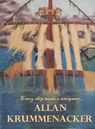 The Ship © 2014 Allan Krummenacker