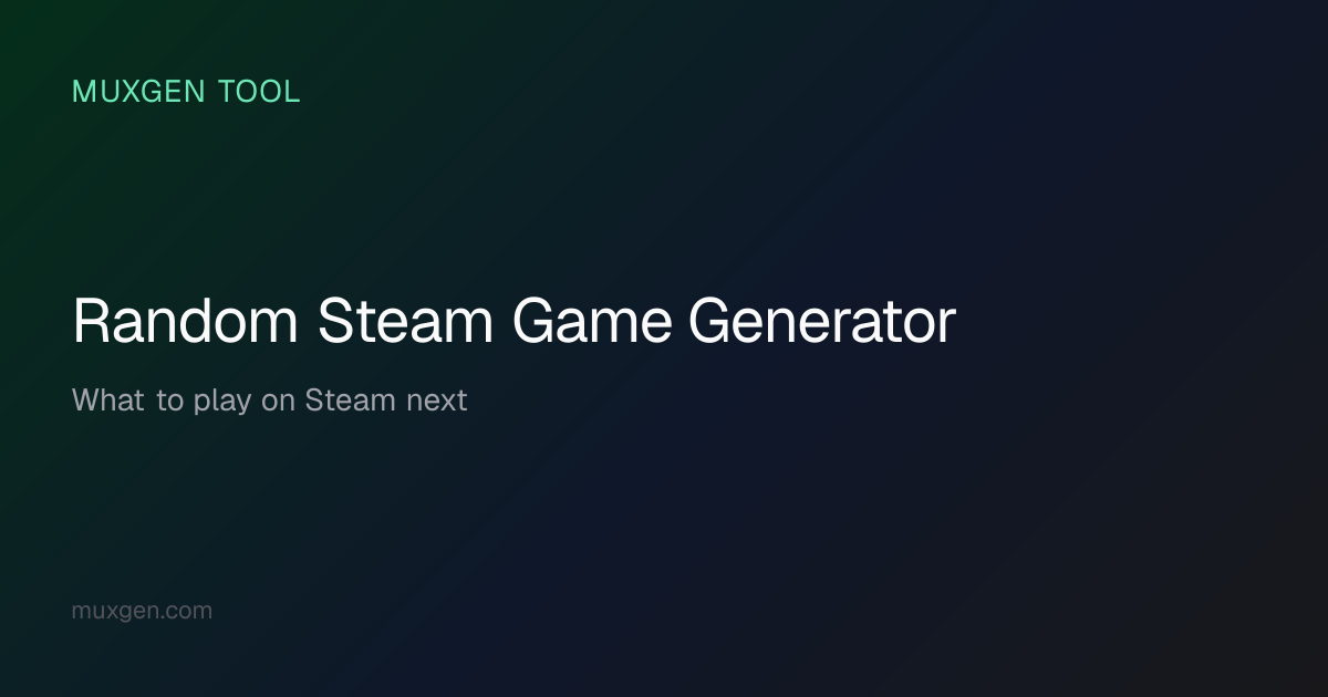 Random Steam Game Generator Free What To Play Picker Genre Session Opengraph Image
