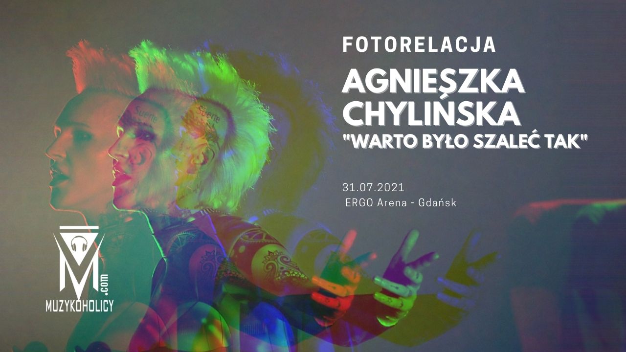 Agnieszka Chylińska wróciła do domu - fenomenalny koncert w Ergo Arenie