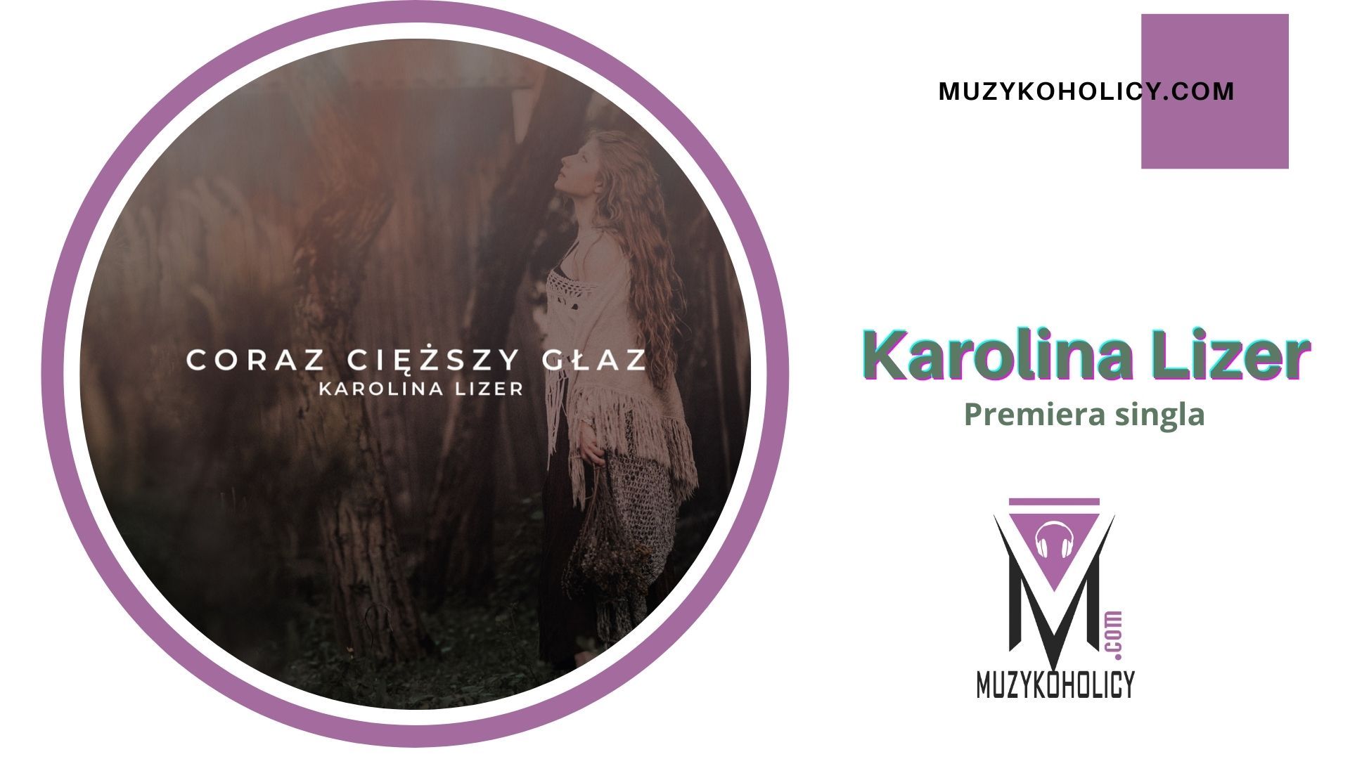 „Coraz cięższy głaz" - nowy singiel od Karolina Lizer