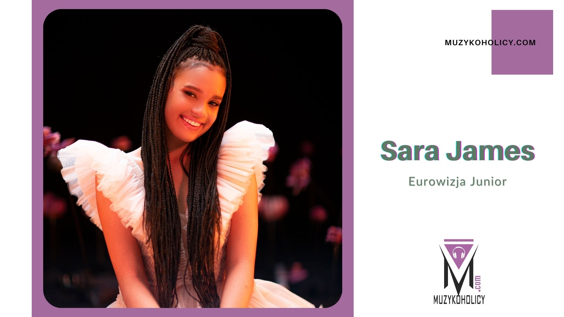 Sara James reprezentantką Polski na Eurowizji Junior 2021