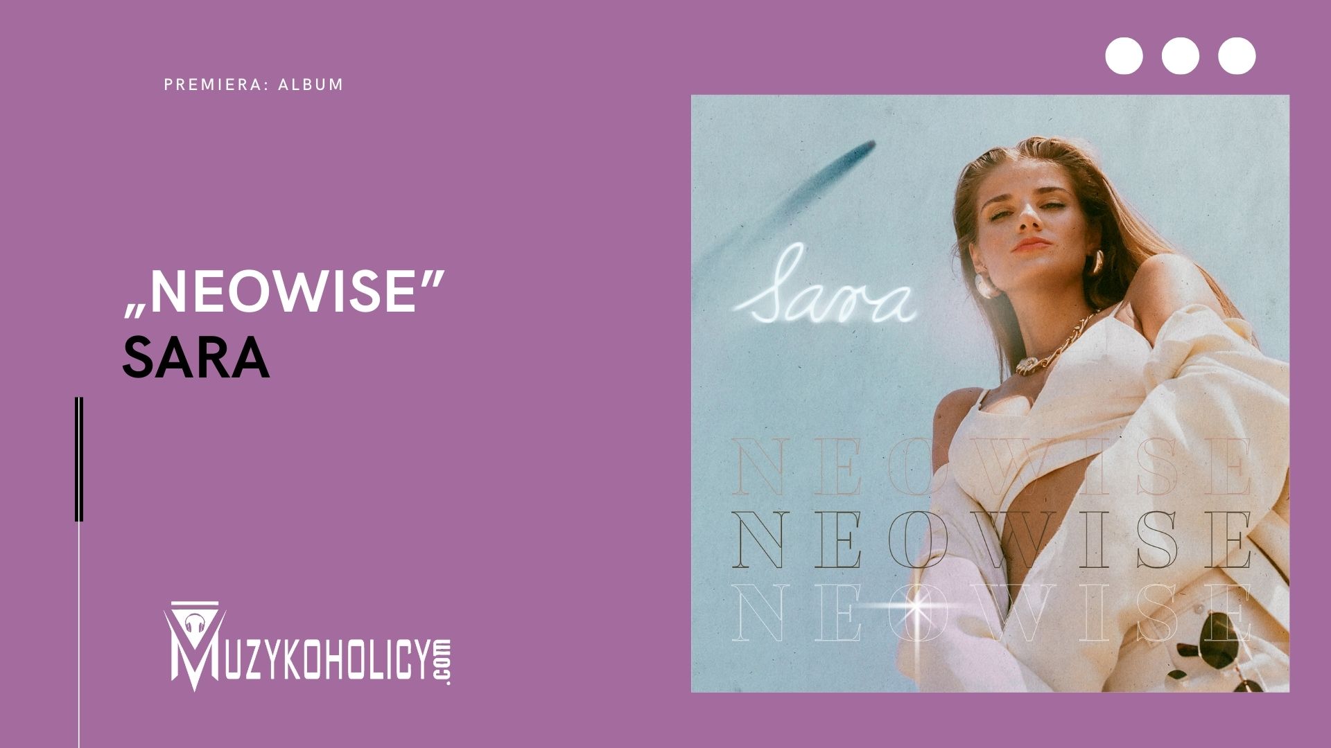 Sara prezentuje “NEOWISE”