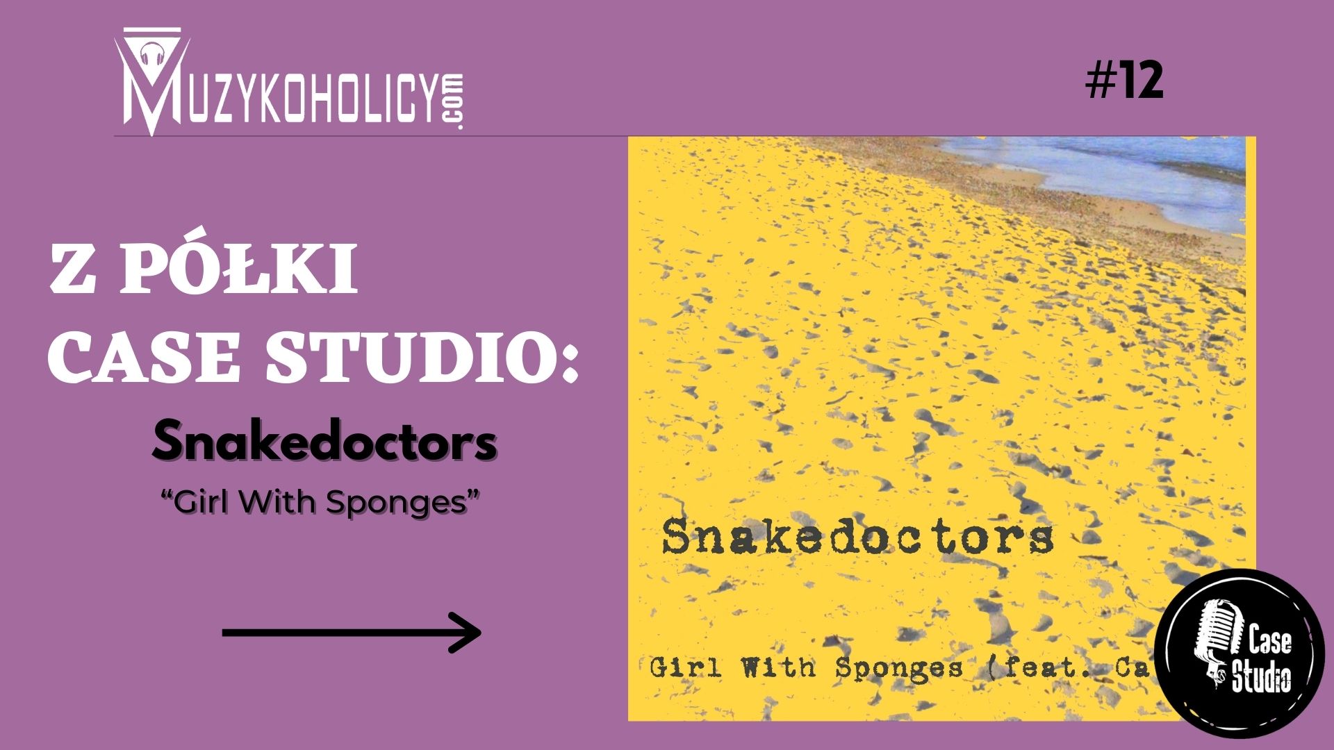 Z półki Case Studio: SNAKEDOCTORS