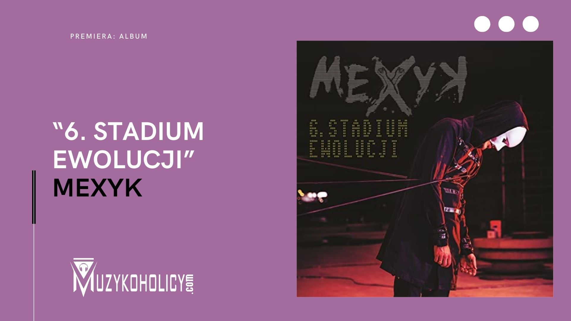 Mexyk osiąga "6. stadium ewolucji”