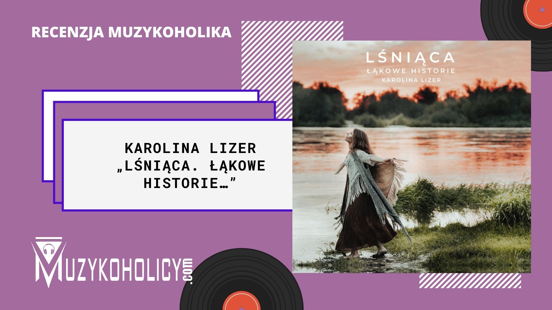 [RECENZJA] „Lśniąca. Łąkowe historie…” Karoliny Lizer
