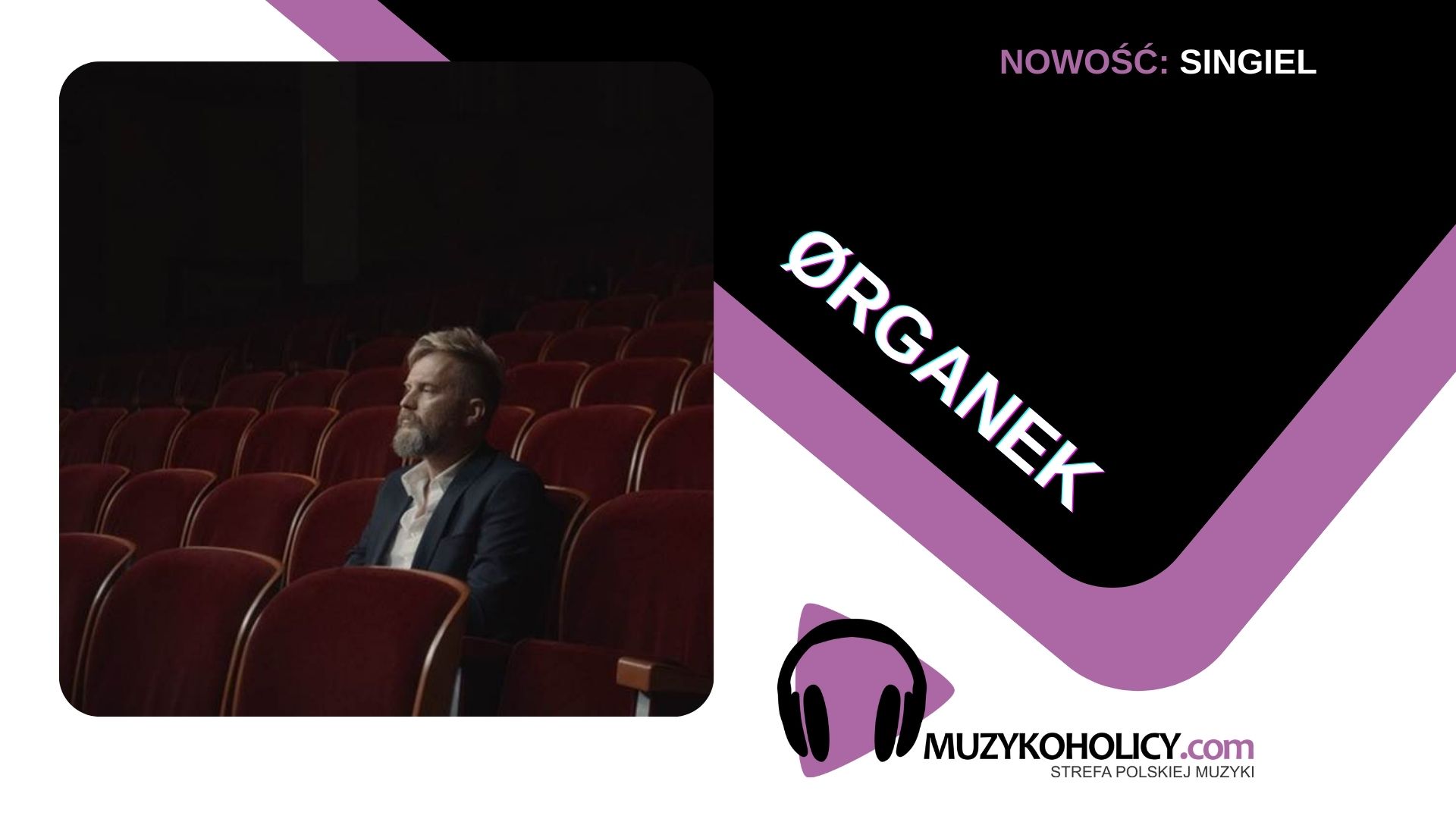 „SAMOLOTY" - ØRGANEK startuje z nową piosenką