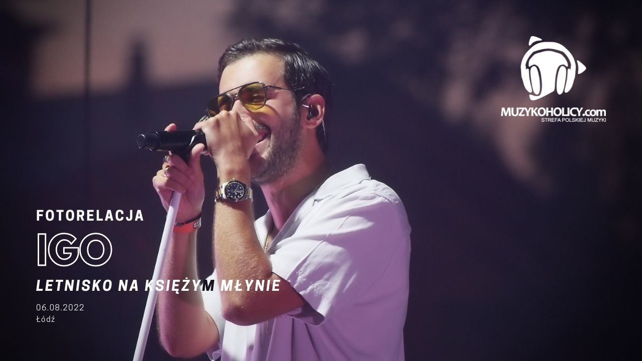 IGO — koncert w ramach Letniska na Księżym Młynie