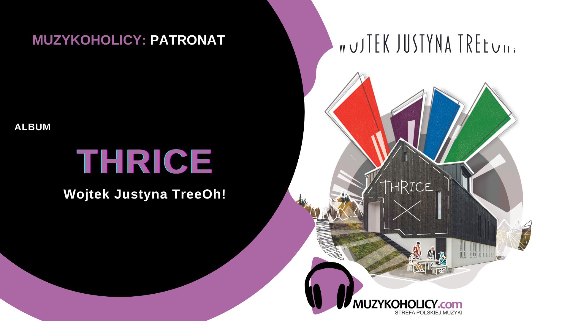 Wojtek Justyna TreeOh! powaca z nowym albumem