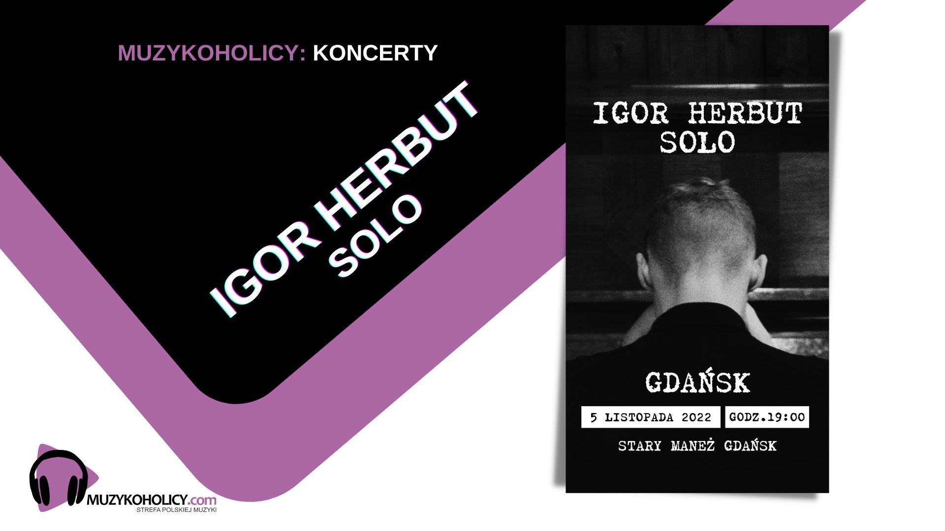 Igor Herbut Solo Act w Starym Maneżu