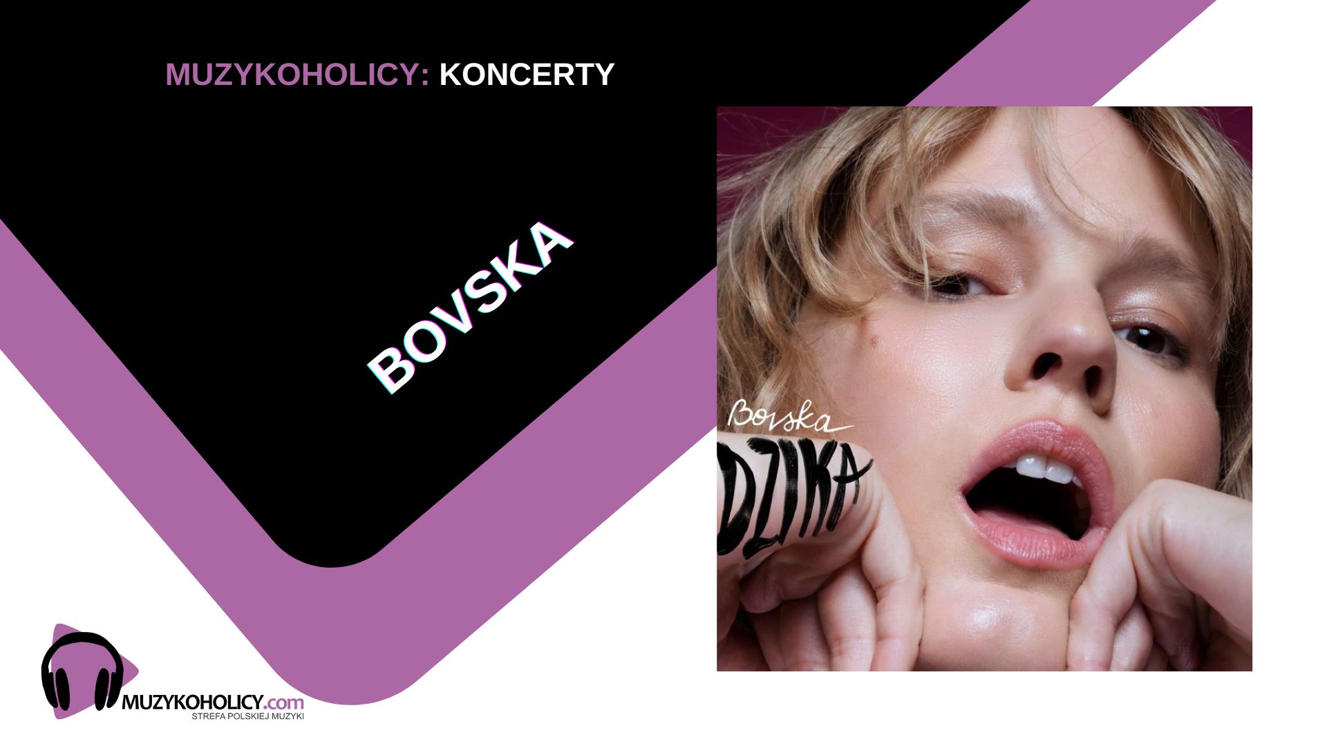 Bovska DZIKA Release Party - ruszyła sprzedaż biletów