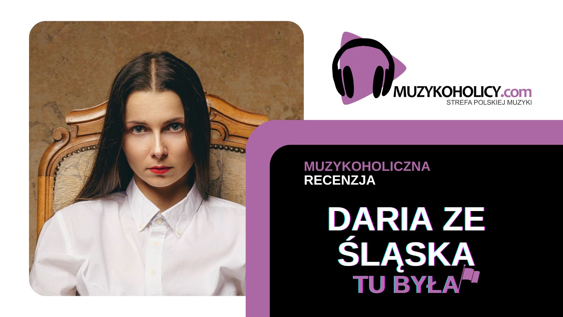 Album “Tu była” bo o nim mowa, to debiutancki krążek nowej artystki ze Śląska, na co niewinnie wskazuje jej pseudonim artystyczny. O Darii pisaliśmy już wielokrotnie, choć stosunkowo niedawno pokazała się światu muzycznemu. Płyta jest rytmiczna, symultaniczna, a może nawet bezpiecznie smutna.