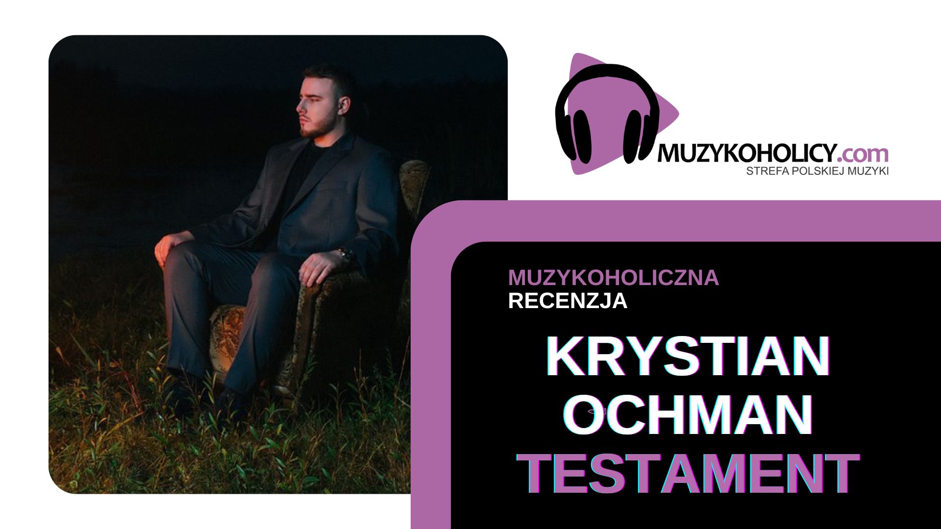 Recenzja albumu Krystiana Ochmana pt. Testament