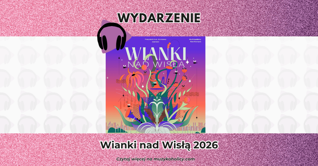 Wianki nad Wisłą 2026