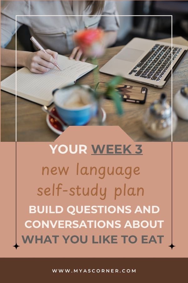 Read more about the article What Do You Like to Eat? A 5-Day Language Study Plan to Build Questions and Conversations
