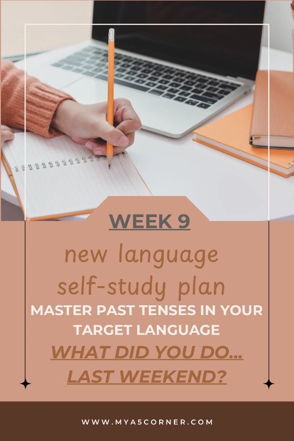Read more about the article What Did You Do Yesterday? A 5-Day Language Study Plan to learn Past Tense