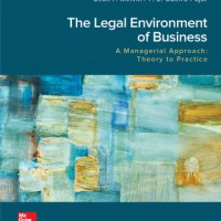 The Legal Environment of Business, A Managerial Approach: Theory to Practice, 4th Edition