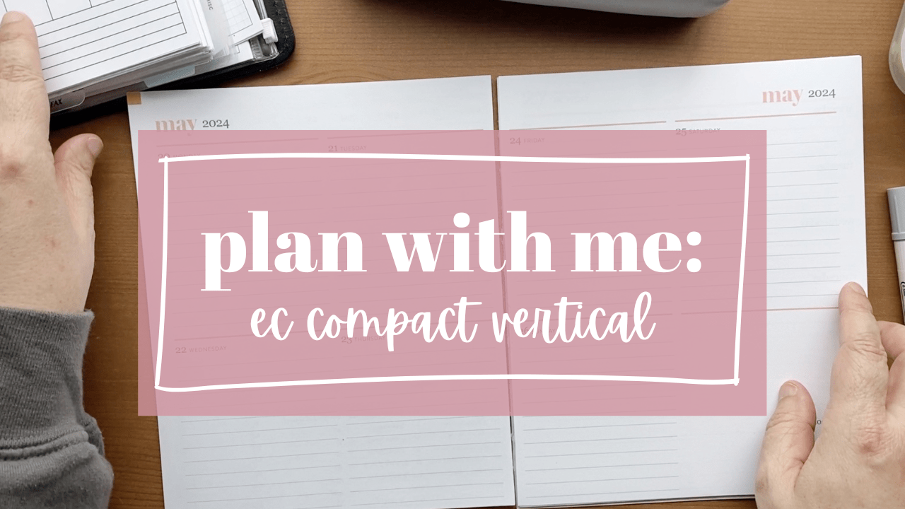 Plan With Me – Erin Condren  Compact Vertical