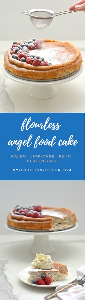 Flourless Angel Food Cake | My Flourless Kitchen