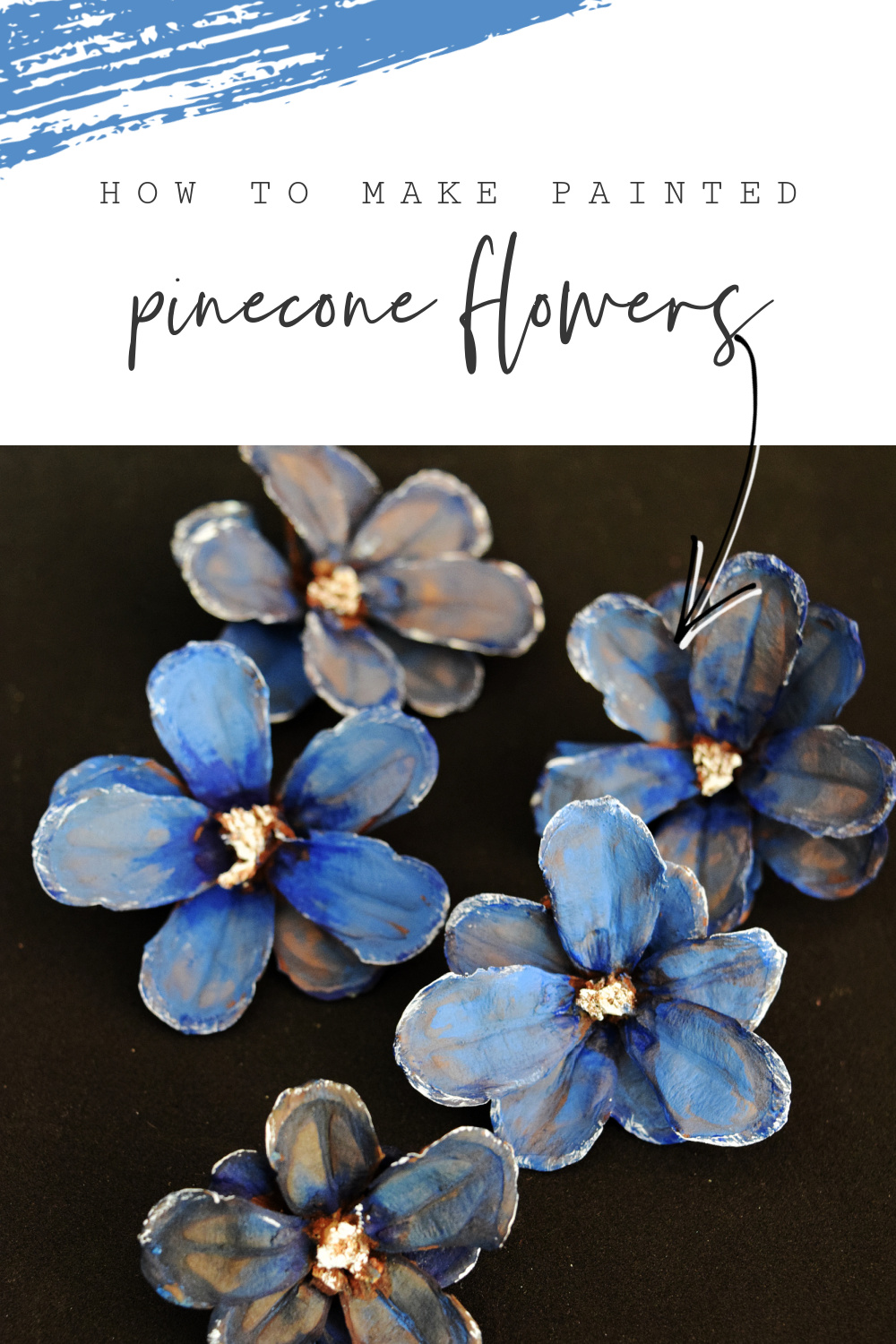 How To Make Pine Cone Flowers Painted