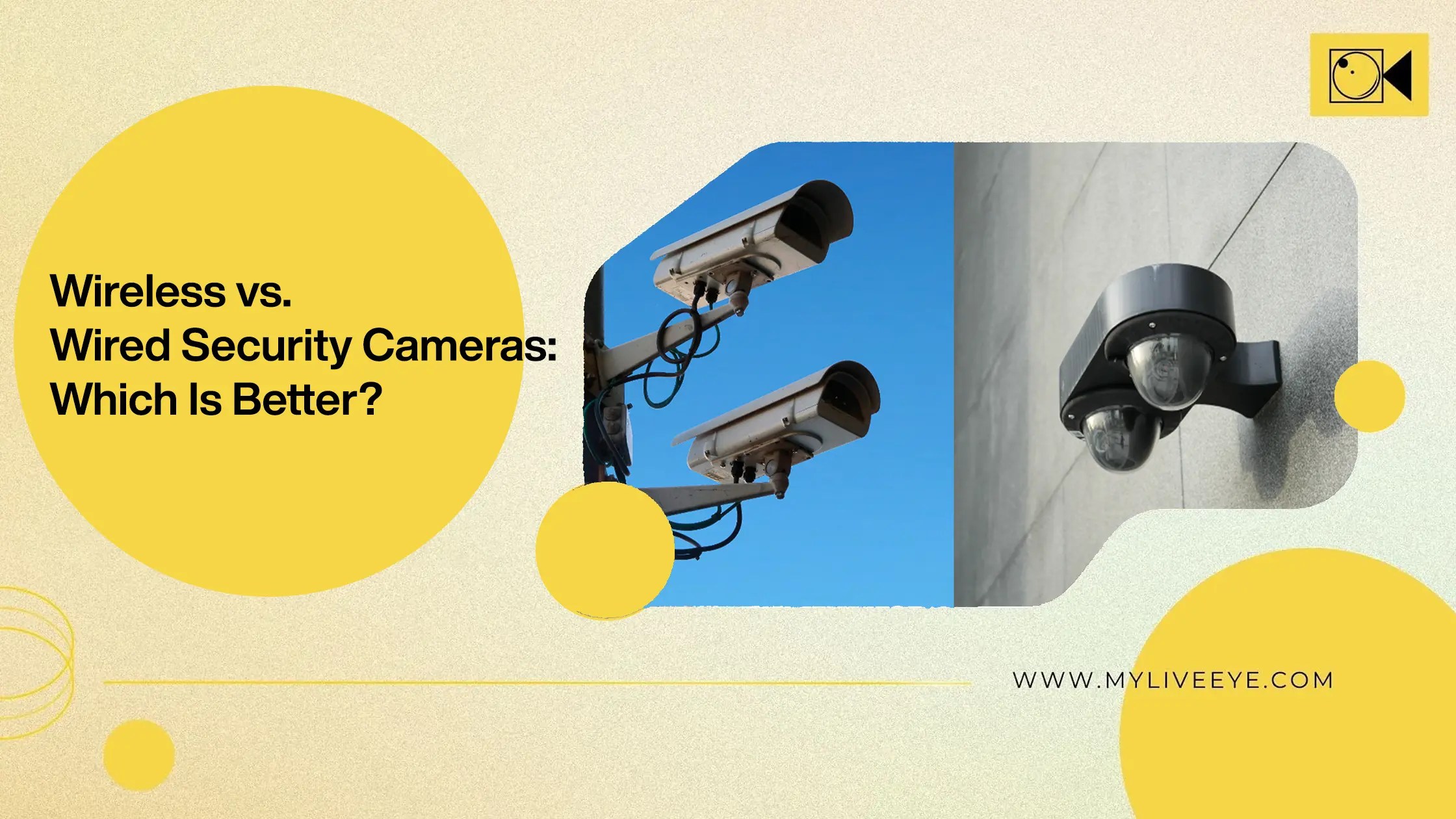 Wireless vs. wired security cameras: which is better?