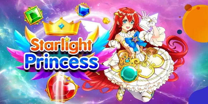 Strategi Menangkan Jackpot Besar Slot Starlight Princess