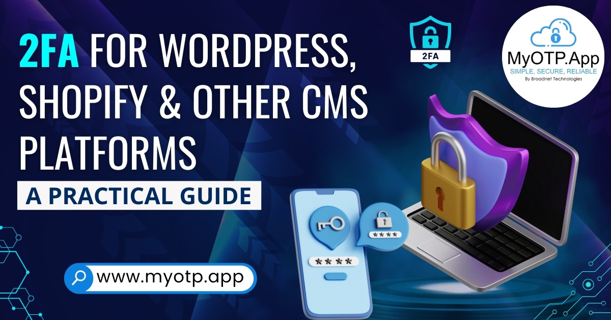 2FA for CMS Platforms
