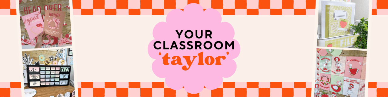 My Taylored Classroom Classroom Decor
