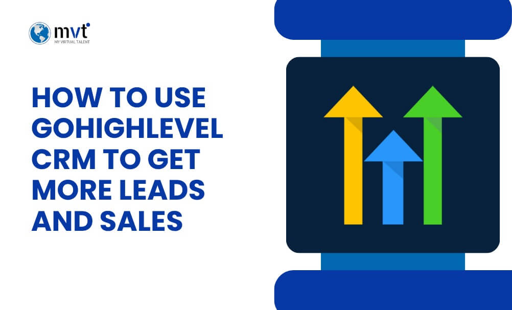 Unleashing gohighlevel crm for more leads & sales