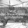MVC - Model-View-Controller Architecture. - N3rdNERD.com