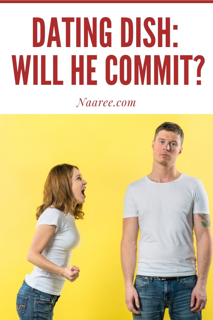 Dating Dish: Will He Commit