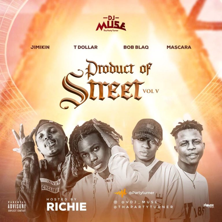 Fresh Street Mix – Product of Street Vol V Mix By Dj Muse