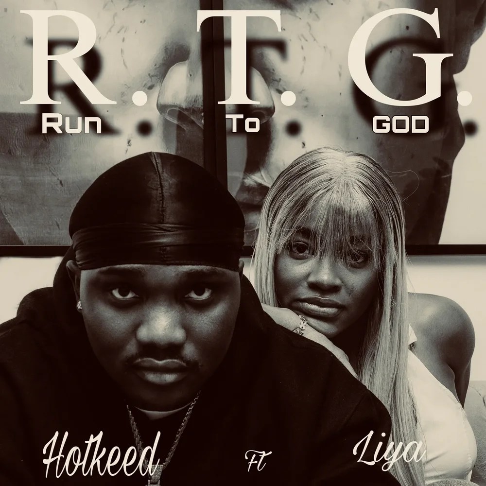 Hotkeed - Run To God (r.t.g) Ft Liya