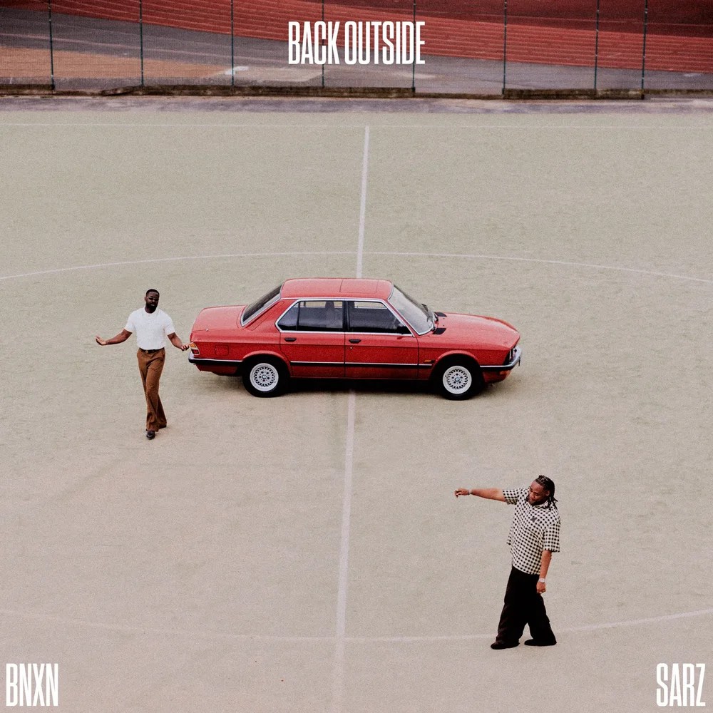 Bnxn - Back Outside Ft Sarz