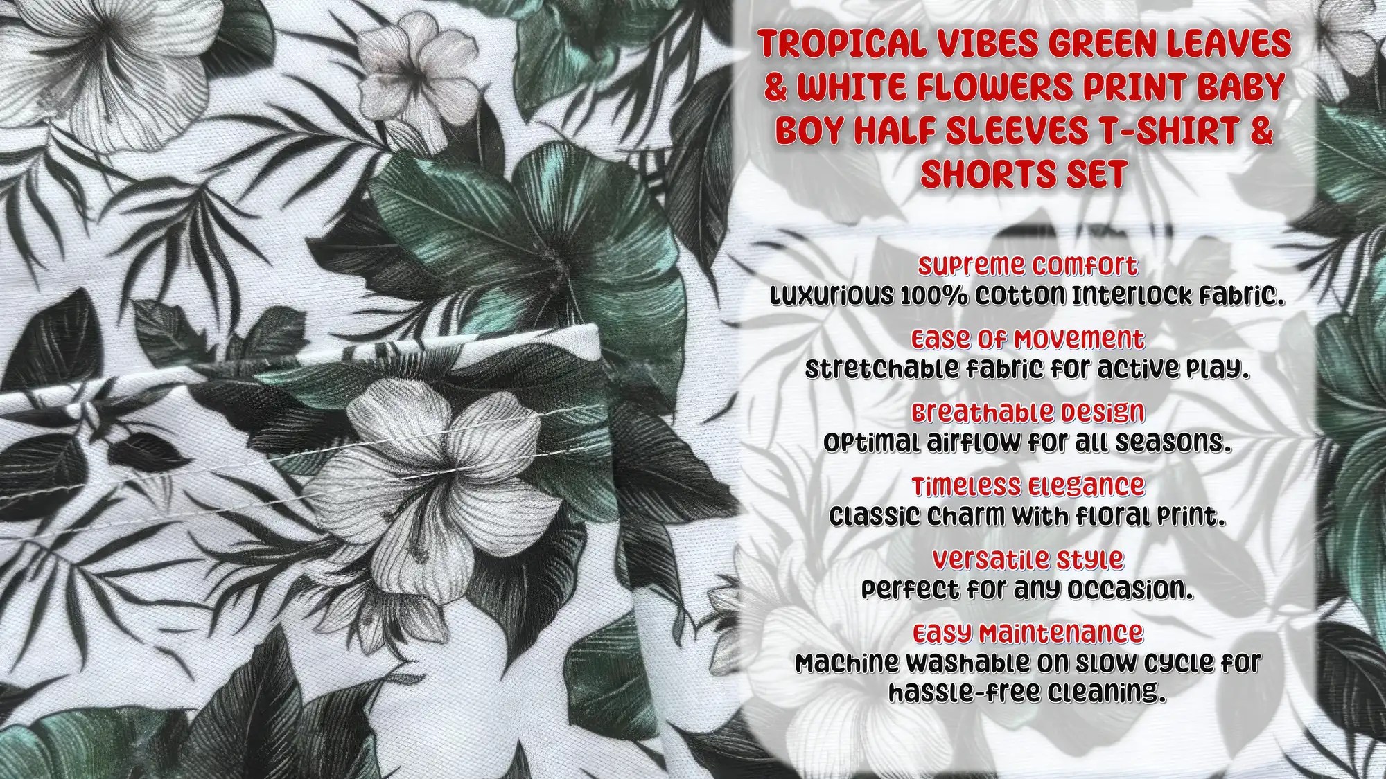 Tropical Vibes Green Leaves & White Flowers Print Baby Boy Half Sleeves T-Shirt & Shorts Set Benefits List