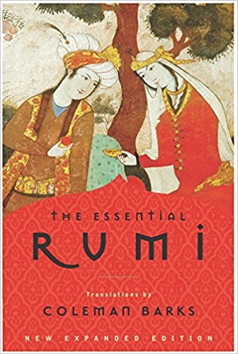 The Essential Rumi By Jalal Al Din Muhammad Rumi