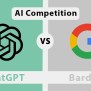 ChatGPT Vs. Bard: An AI Competition But Which Is Better