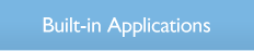 Built-in Applications