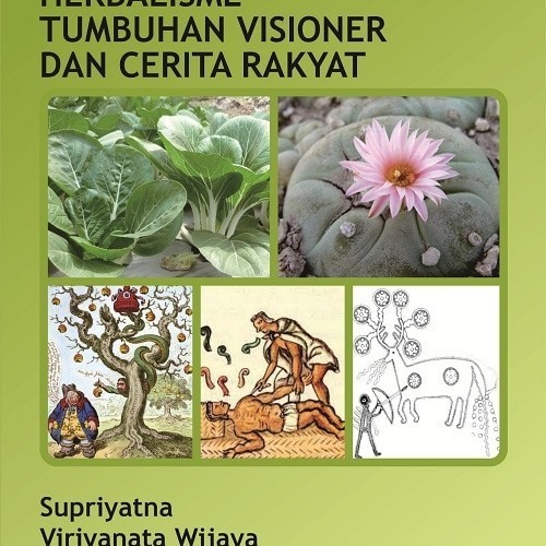 Herbalisme Tumbuhan Visioner dan Cerita Rakyat