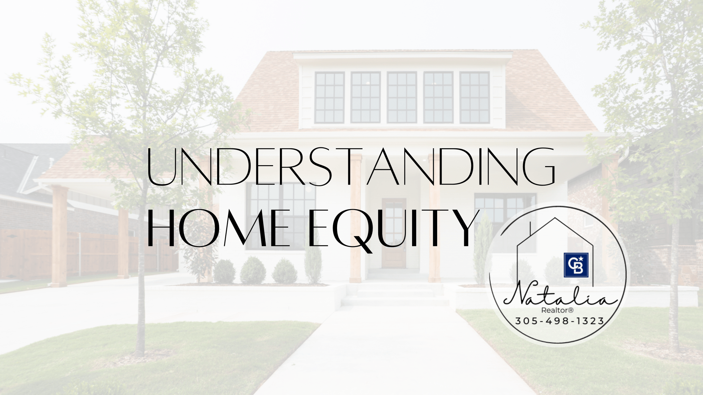 Understanding Home Equity