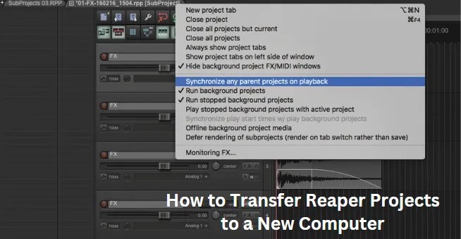 How to Transfer Reaper Projects to a New Computer