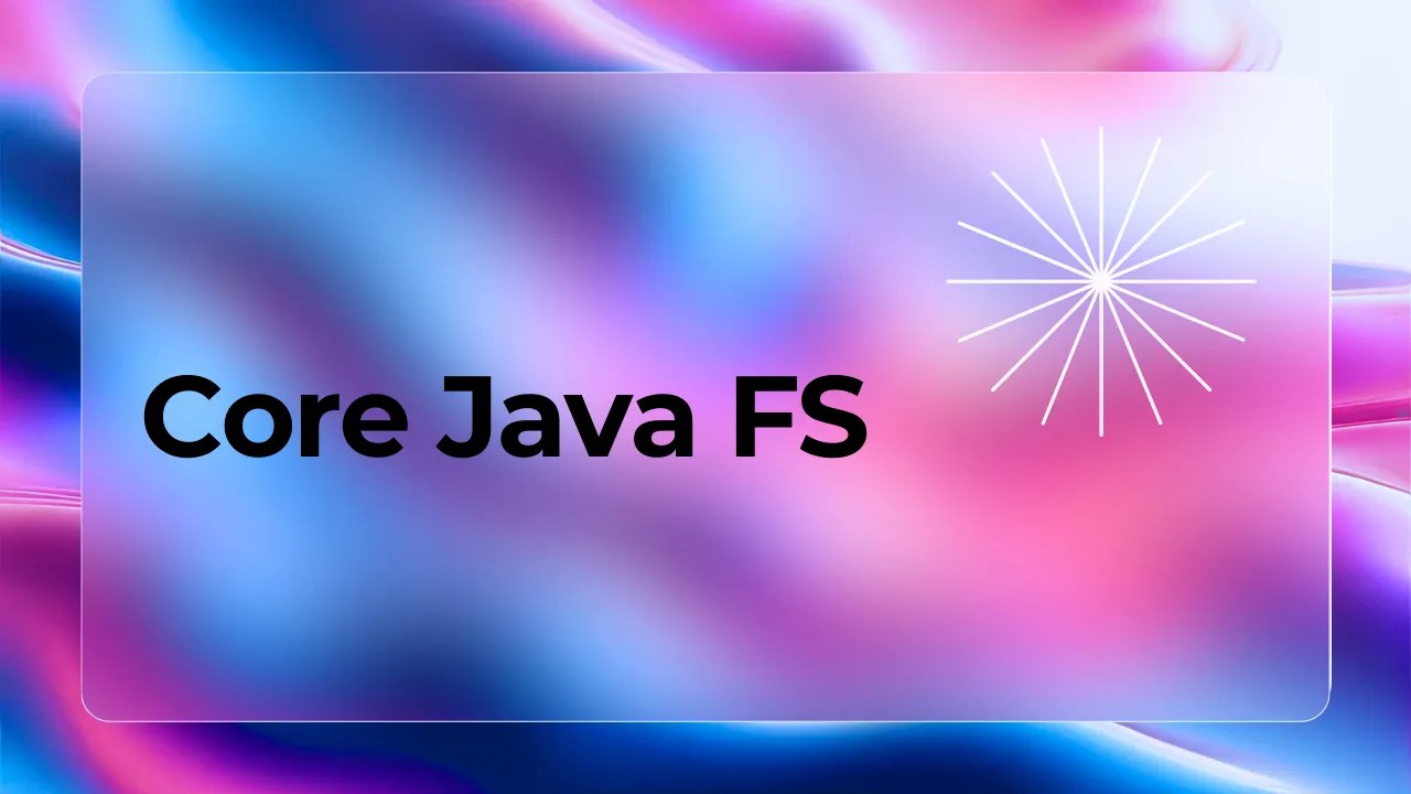 Core Java FS