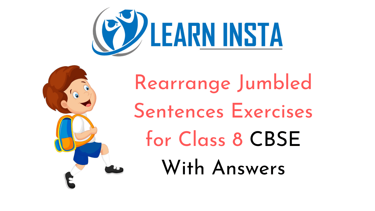 rearrange jumbled sentences exercises for class 8 cbse with answers ncert mcq