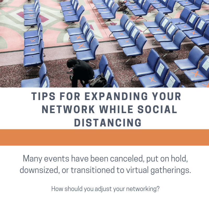 Tips for Expanding Your Network Even while Social Distancing
