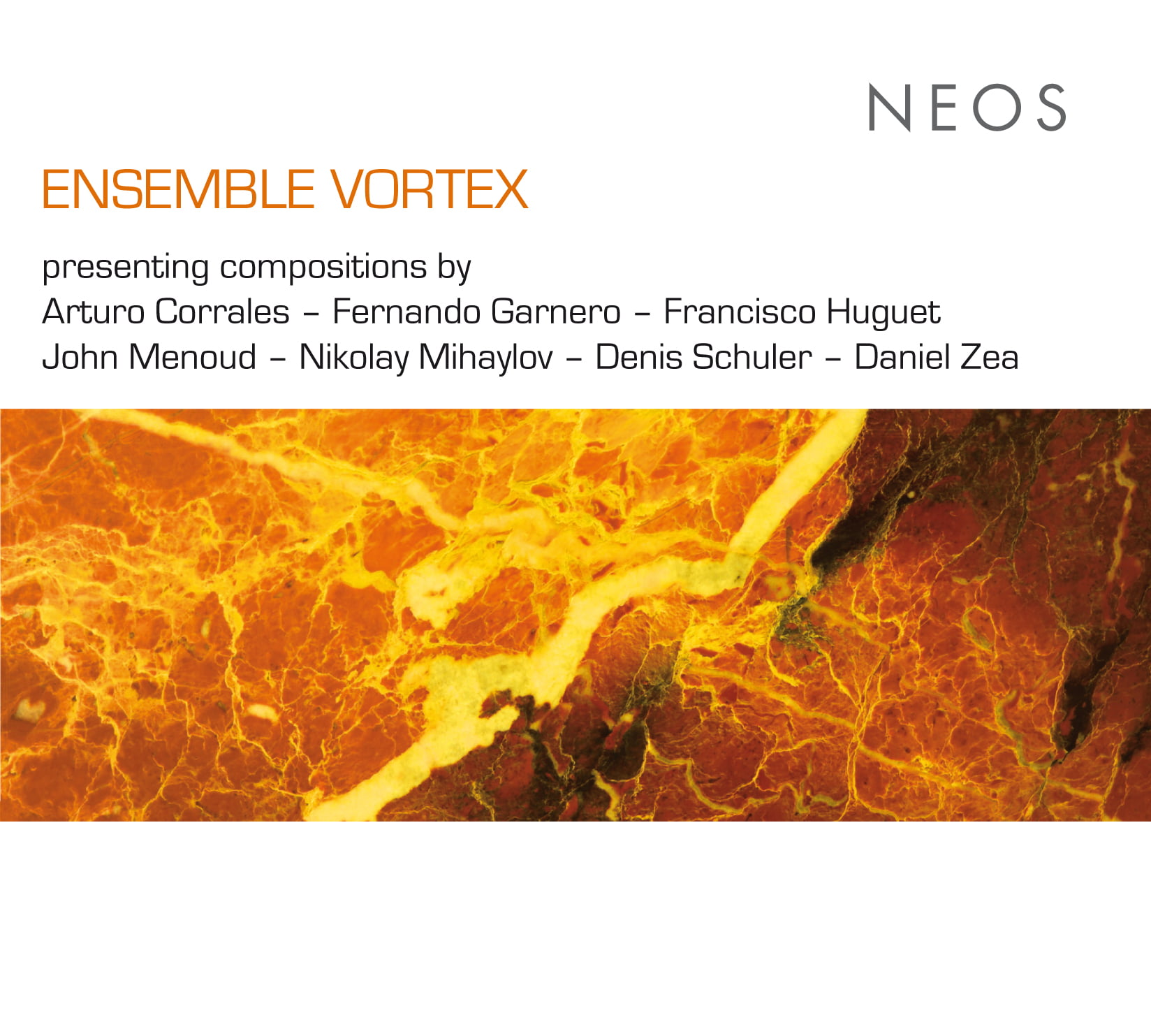 Arturo Corrales, John Menoud, Fernando Garnero, Francisco Huguet, Denis Schuler, Nikolay Mihaylov, Daniel Zea: Ensemble Vortex