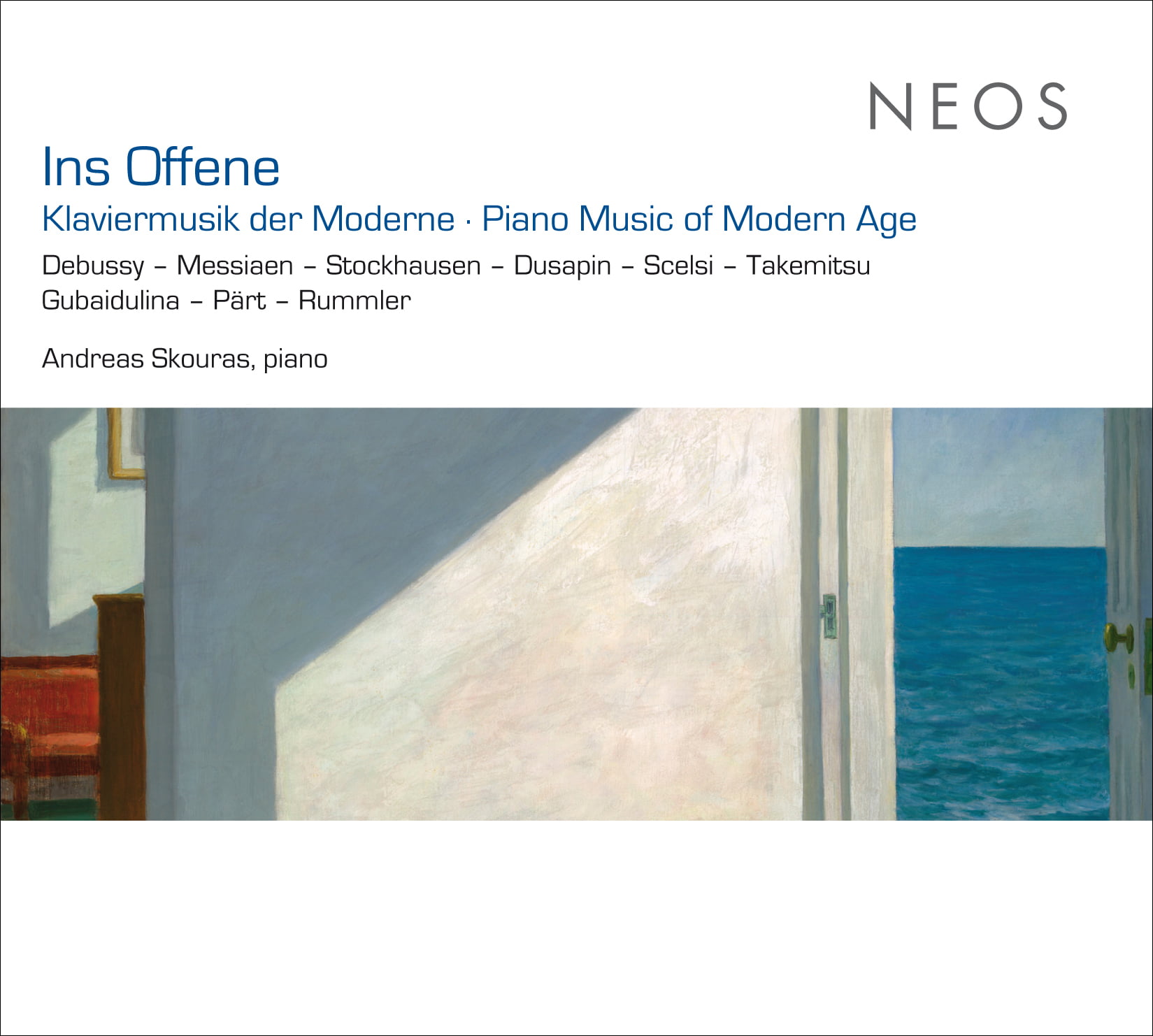 Ins Offene – Piano Music of Modern Age: Debussy – Messiaen – Stockhausen – Dusapin – Scelsi – Takemitsu – Gubaidulina – Pärt – Rummler