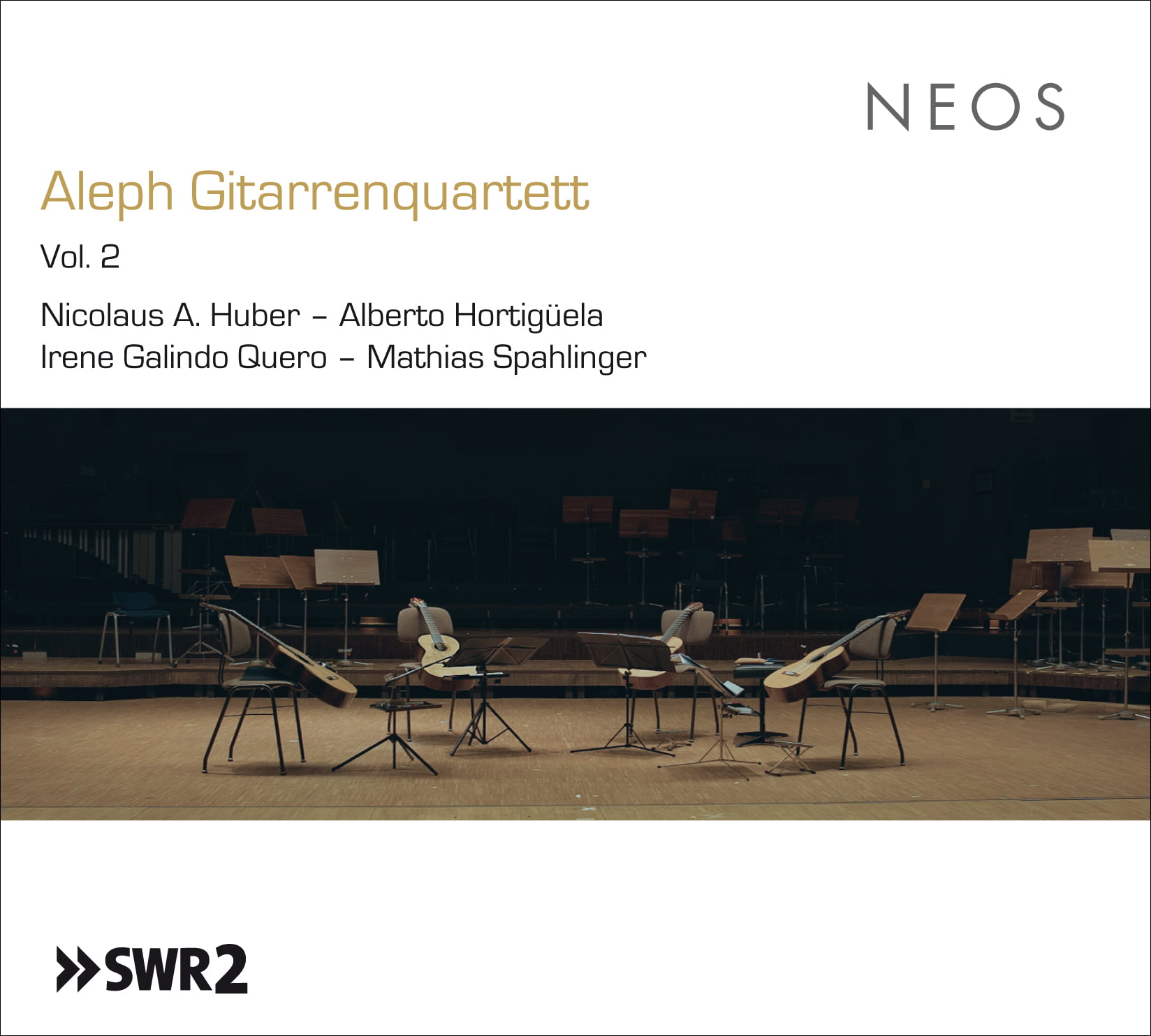 Aleph Gitarrenquartett Vol. 2: Nicolaus A. Huber - Alberto Hortigüela - Irene Galindo Quero - Mathias Spahlinger